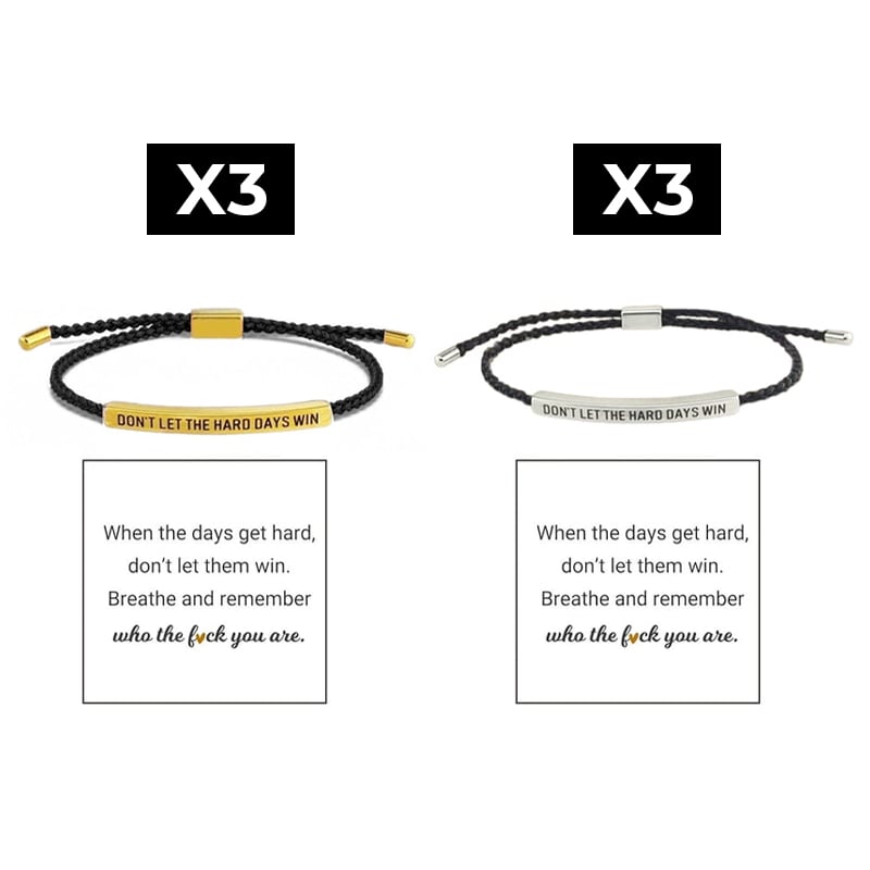 Inspire Bracelet - DONT LET THE HARD DAYS WIN