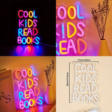 Load image into Gallery viewer, Cool Kids Read Books Neon Sign