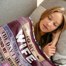 Load image into Gallery viewer, To My Wife Blanket – Romantic Gift from Husband
