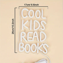 Load image into Gallery viewer, Cool Kids Read Books Neon Sign