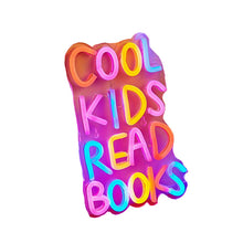 Load image into Gallery viewer, Cool Kids Read Books Neon Sign