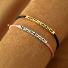 Load image into Gallery viewer, Inspire Bracelet - DONT LET THE HARD DAYS WIN