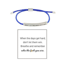 Load image into Gallery viewer, Inspire Bracelet - DONT LET THE HARD DAYS WIN
