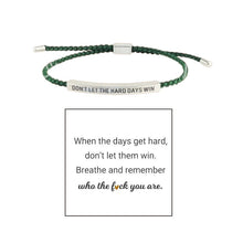 Load image into Gallery viewer, Inspire Bracelet - DONT LET THE HARD DAYS WIN