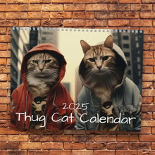 Load image into Gallery viewer, 2025 Thug Cat Calendar