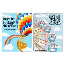 Load image into Gallery viewer, New Version-Hot Air Balloon-HERE WE FUCKING GO AGAIN 2025 CALENDAR