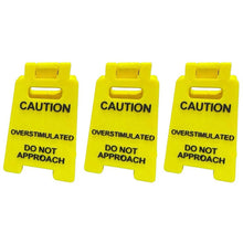 Load image into Gallery viewer, Caution Overstimulated Sign for Desk