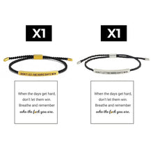 Load image into Gallery viewer, Inspire Bracelet - DONT LET THE HARD DAYS WIN