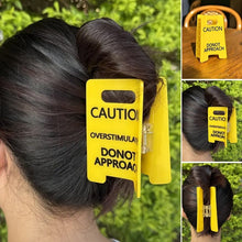 Load image into Gallery viewer, Caution Overstimulated Sign Hair Claw Clip