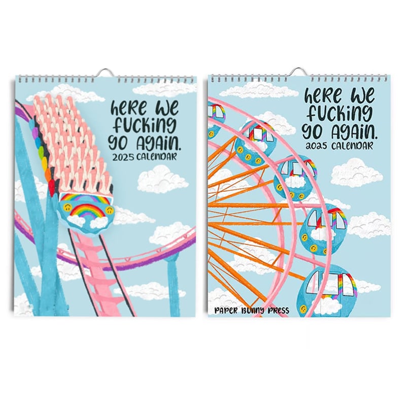 New Version-Hot Air Balloon-HERE WE FUCKING GO AGAIN 2025 CALENDAR